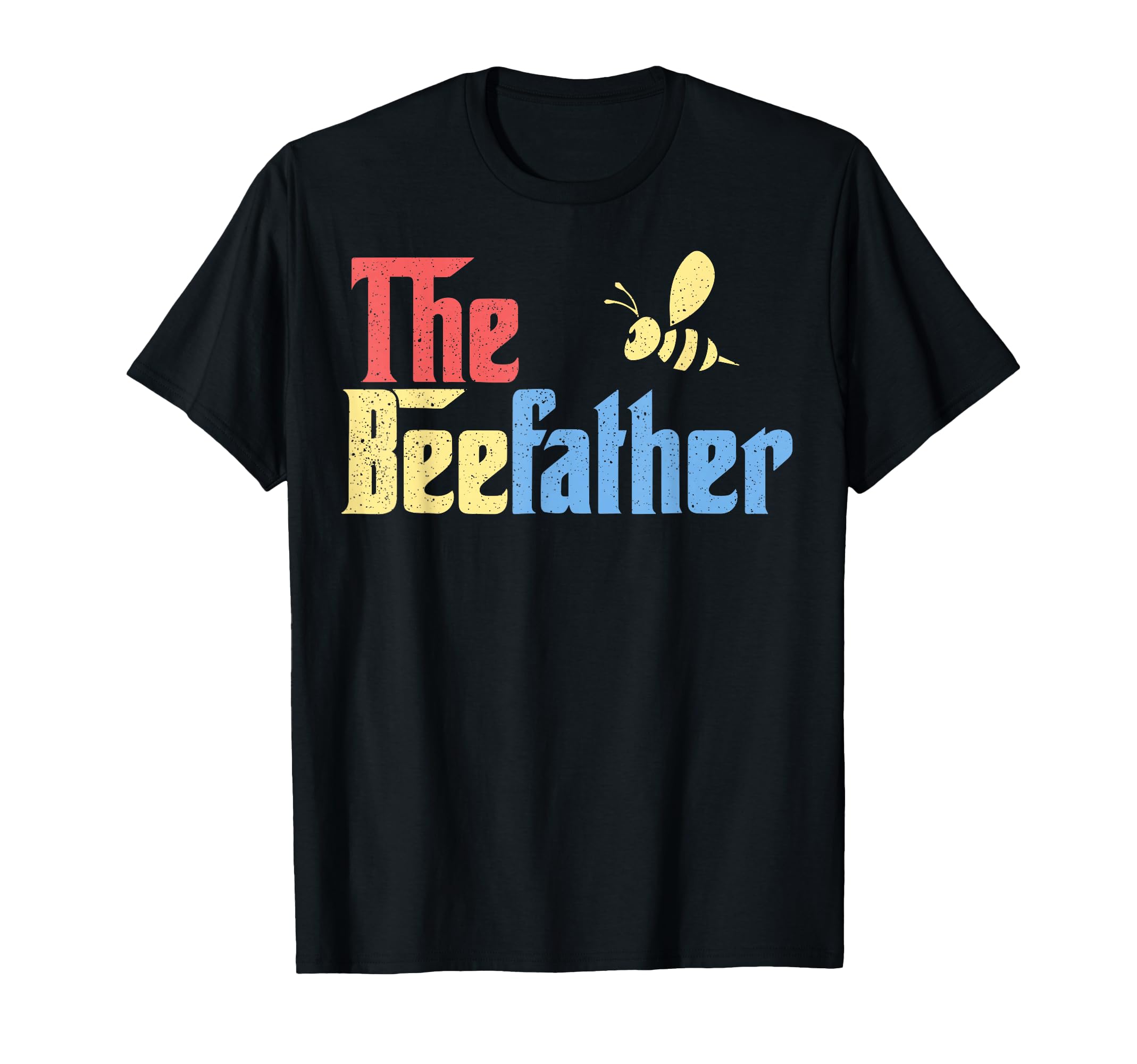 Bee Father Beekeeper Bumblebee Dad T-Shirt - Streetwear Style Unisex - T-Shirt, Sweatshirt, Hoodie