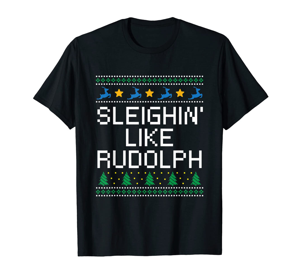 Sleighin Like Rudolph Dad Jokes T-Shirt - Aesthetic Graphic Unisex - T-Shirt, Sweatshirt, Hoodie
