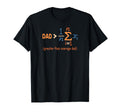 Daddy Dad Math Fathers Day Dad T-Shirt - Novelty Apparel for Adults - T-Shirt, Sweatshirt, Hoodie
