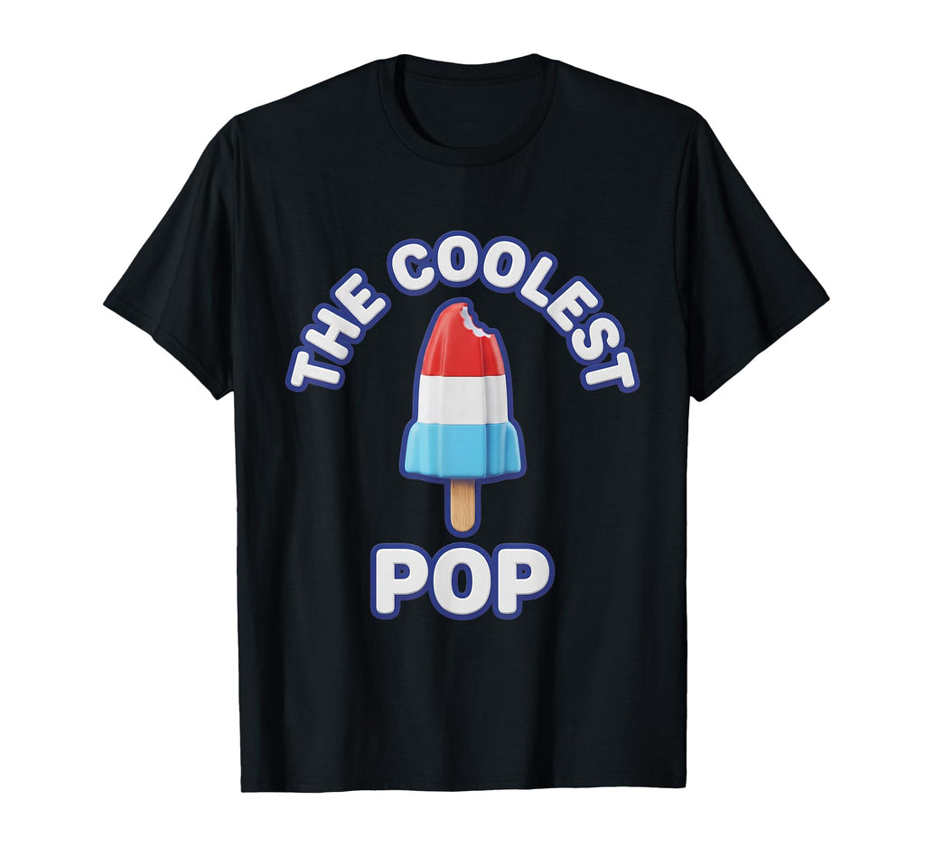 Coolest Pop Rocket Popsicle Fathers Day T-Shirt - Unique Graphic Men Women - T-Shirt, Sweatshirt, Hoodie