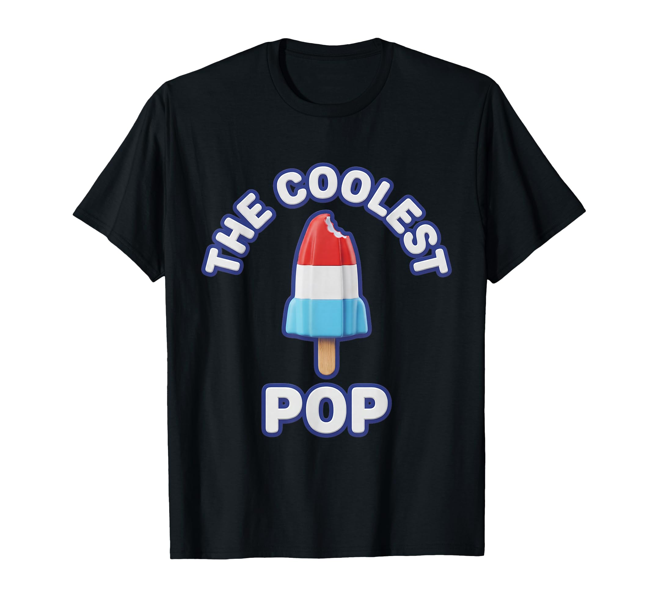 Coolest Pop Rocket Popsicle Fathers Day T-Shirt - Unique Graphic Men Women - T-Shirt, Sweatshirt, Hoodie