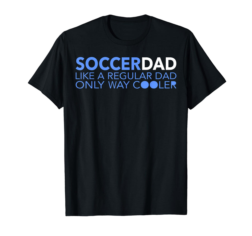 Soccer Dad Funny Definition Soccer Daddy T-Shirt - Minimalist Print Unisex - T-Shirt, Sweatshirt, Hoodie