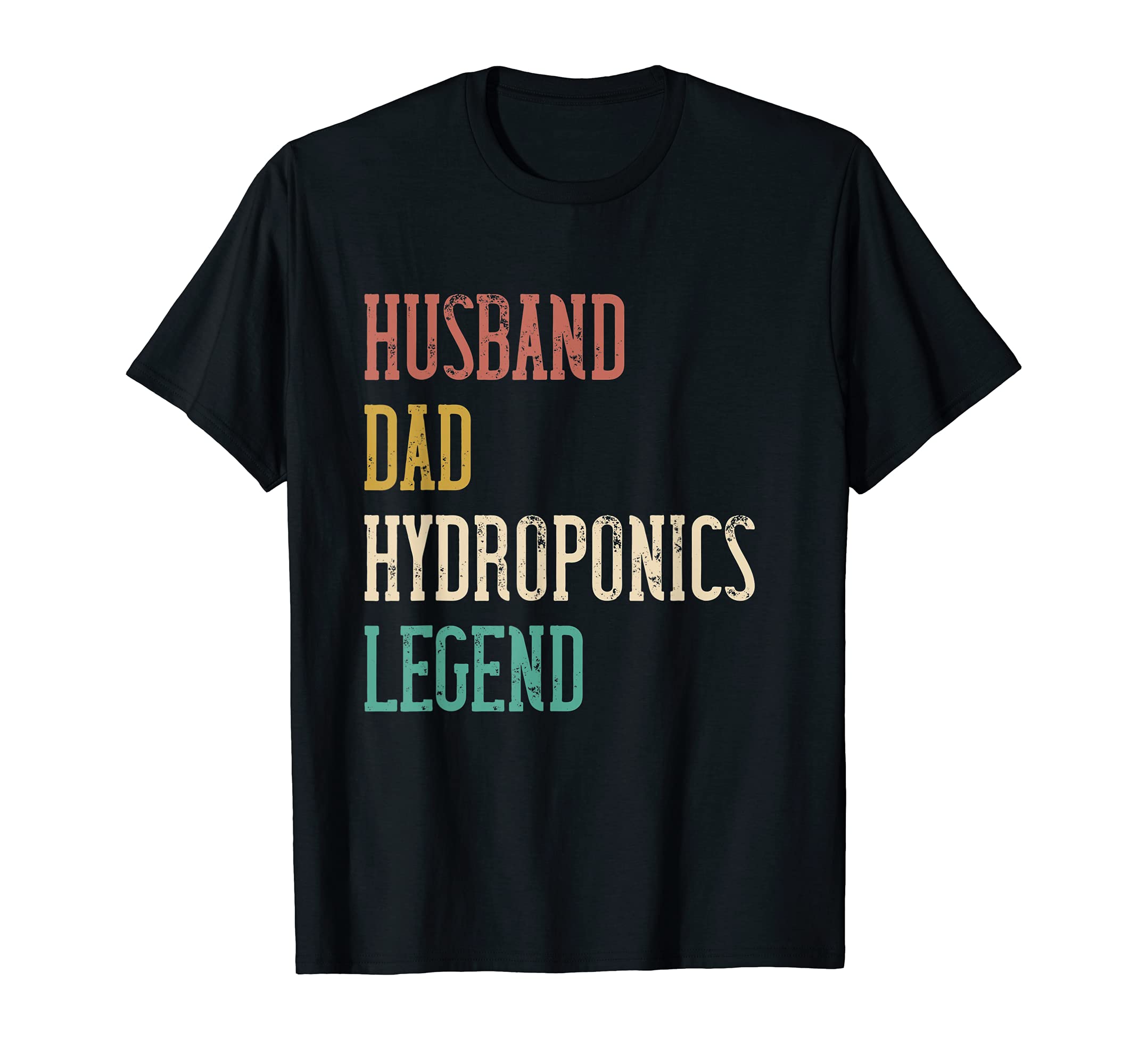 Husband Dad Hydroponics Legend T-Shirt - Custom Art Print Men Women - T-Shirt, Sweatshirt, Hoodie