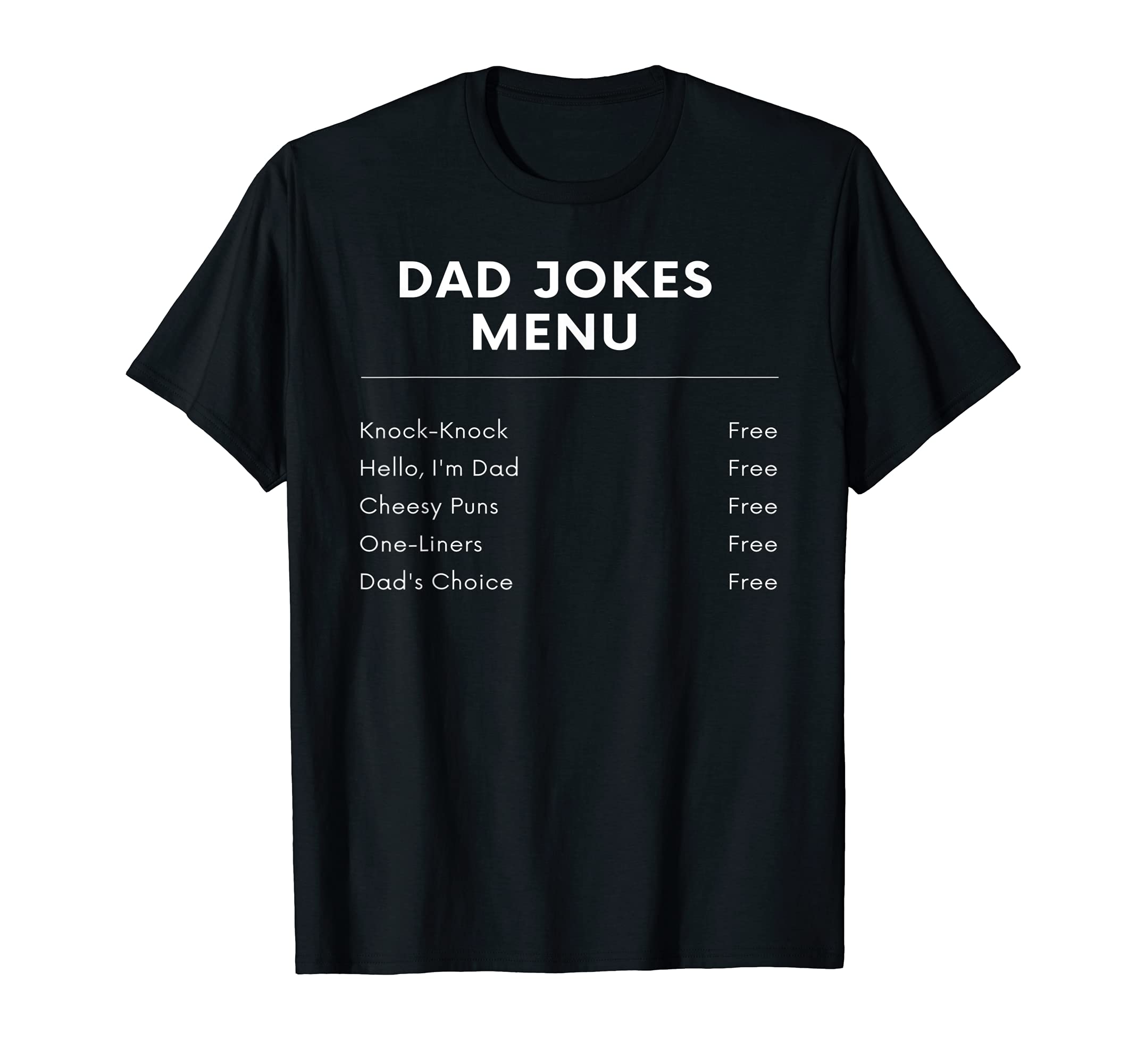 Dad Joke Menu T-Shirt - Custom Art Print Unisex - T-Shirt, Sweatshirt, Hoodie