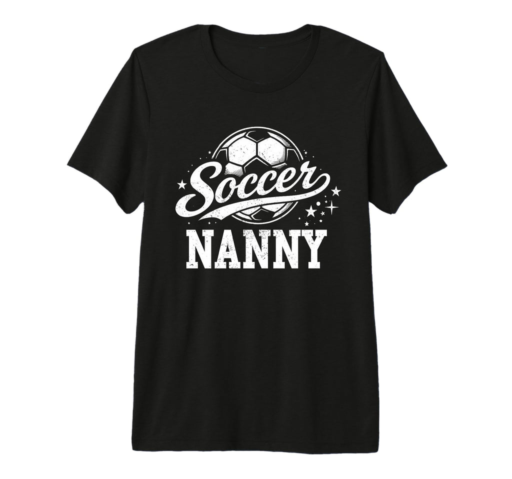 Soccer Nanny Family Matching Soccer Lovers T-Shirt - Unique Graphic Unisex - T-Shirt, Sweatshirt, Hoodie