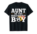 Aunt Birthday Soccer Matching Family T-Shirt - Graphic Print Men Women - T-Shirt, Sweatshirt, Hoodie
