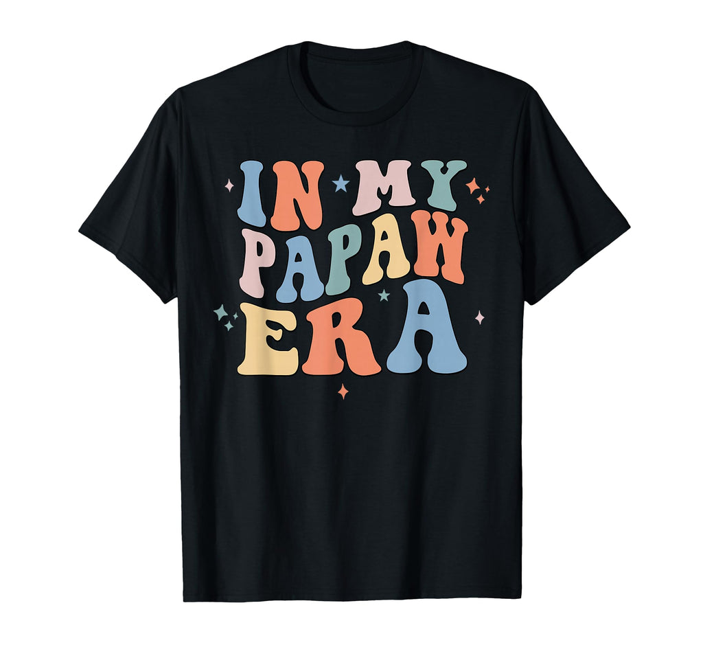 My Papaw Era Groovy Fathers Day T-Shirt - Minimalist Print Men Women - T-Shirt, Sweatshirt, Hoodie
