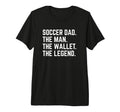 Soccer Dad Funny Wallet Legend Tri T-Shirt - Fun Novelty Design Unisex - T-Shirt, Sweatshirt, Hoodie