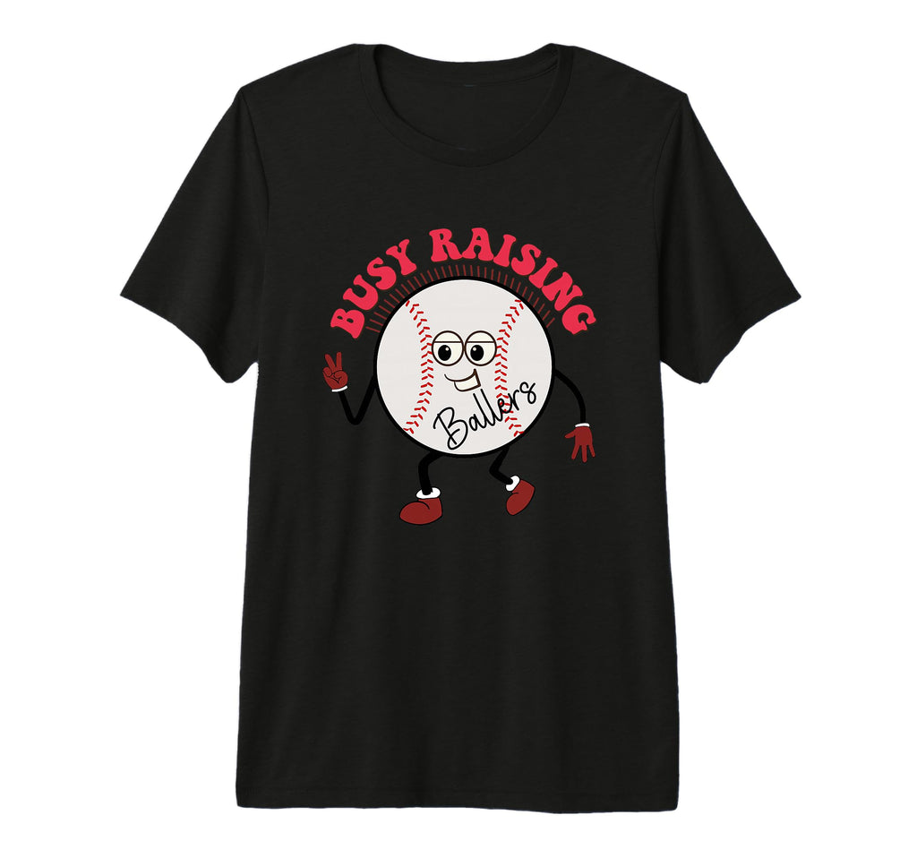 Busy Raising Ballers Fun Baseball Art T-Shirt - Aesthetic Graphic Unisex - T-Shirt, Sweatshirt, Hoodie