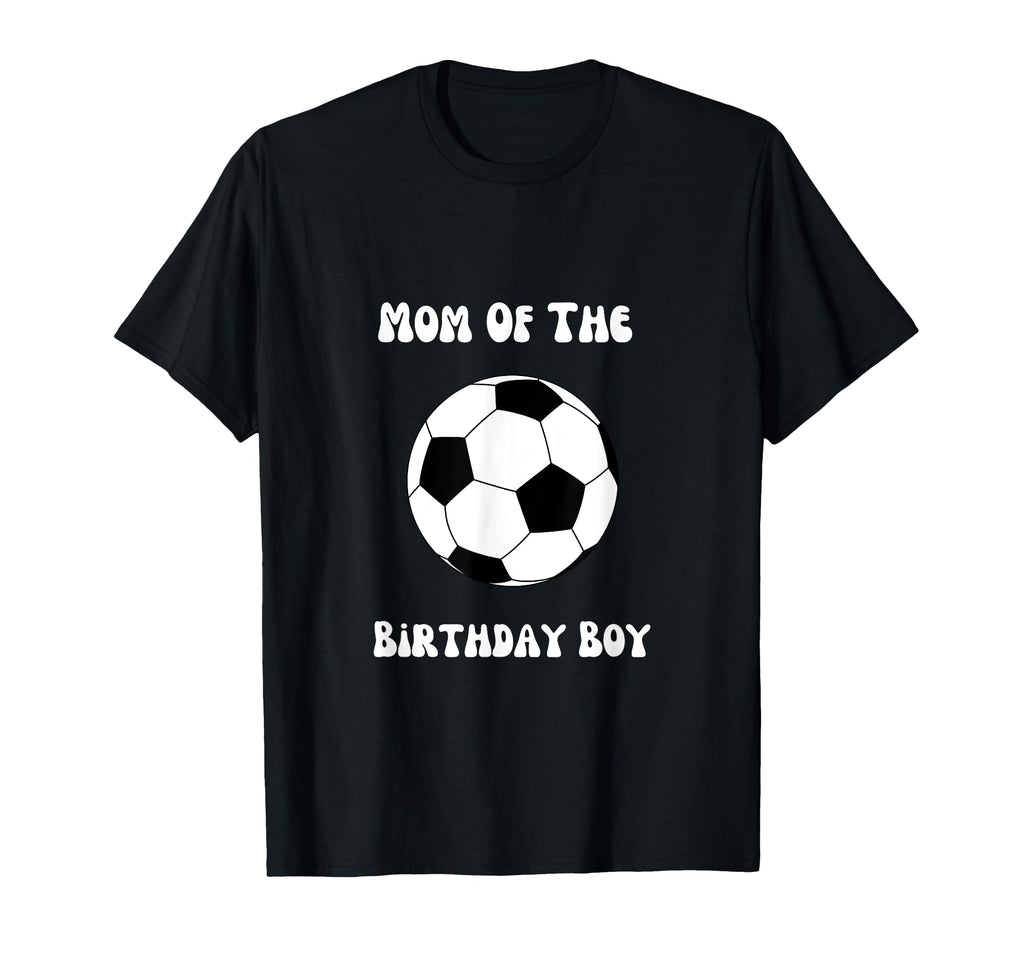 Soccer Birthday Birthday Mom Soccer T-Shirt - Minimalist Print Unisex - T-Shirt, Sweatshirt, Hoodie