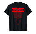 Warning Choking Hazard Dad Funny Joke T-Shirt - Trendy Graphic Unisex - T-Shirt, Sweatshirt, Hoodie