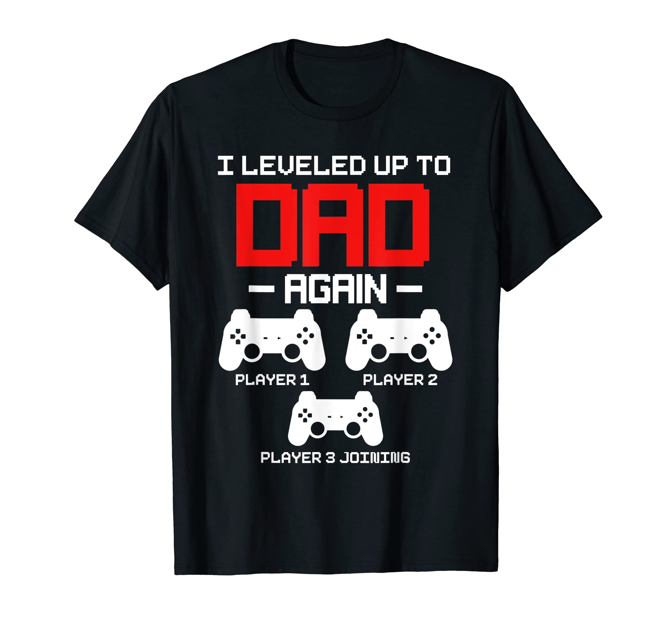 Mens Leveled Up To Dad Again Promoted T-Shirt - Unique Graphic Men Women - T-Shirt, Sweatshirt, Hoodie