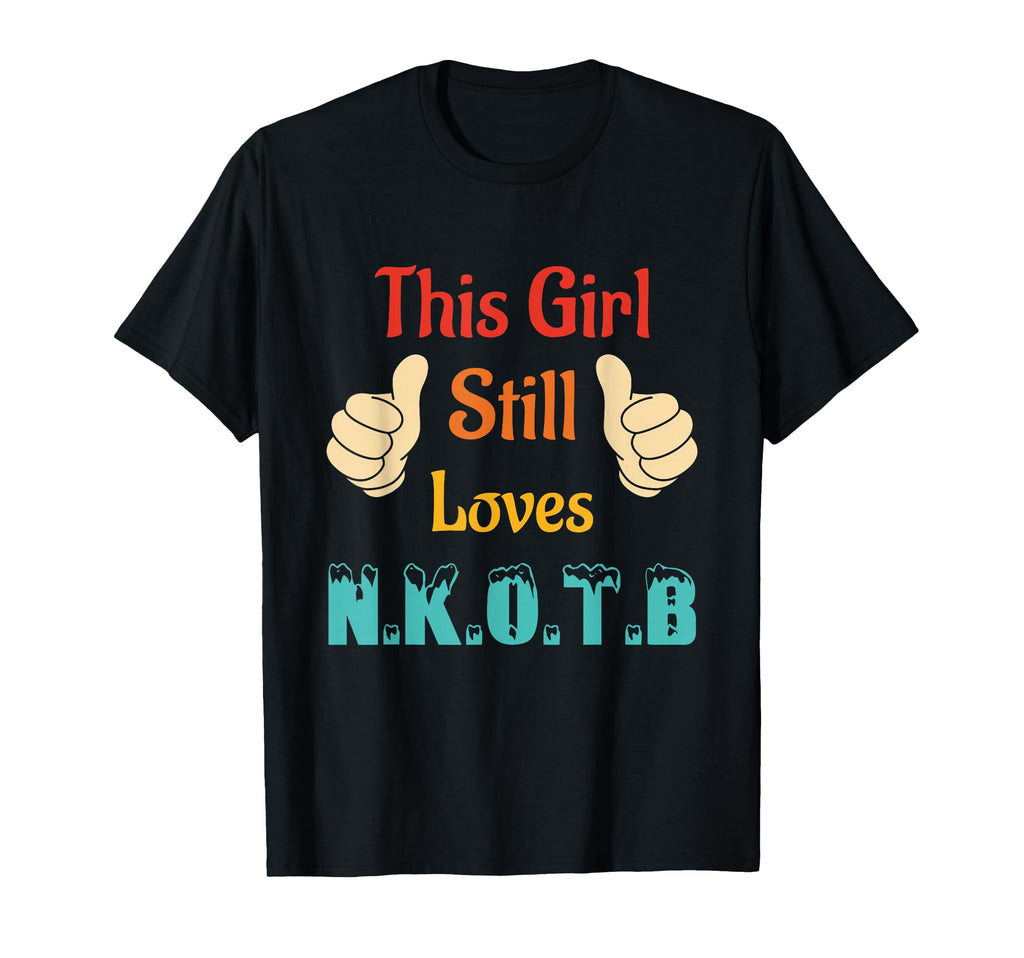 This Still Loves N K O T B T-Shirt - Novelty Apparel for Adults - T-Shirt, Sweatshirt, Hoodie