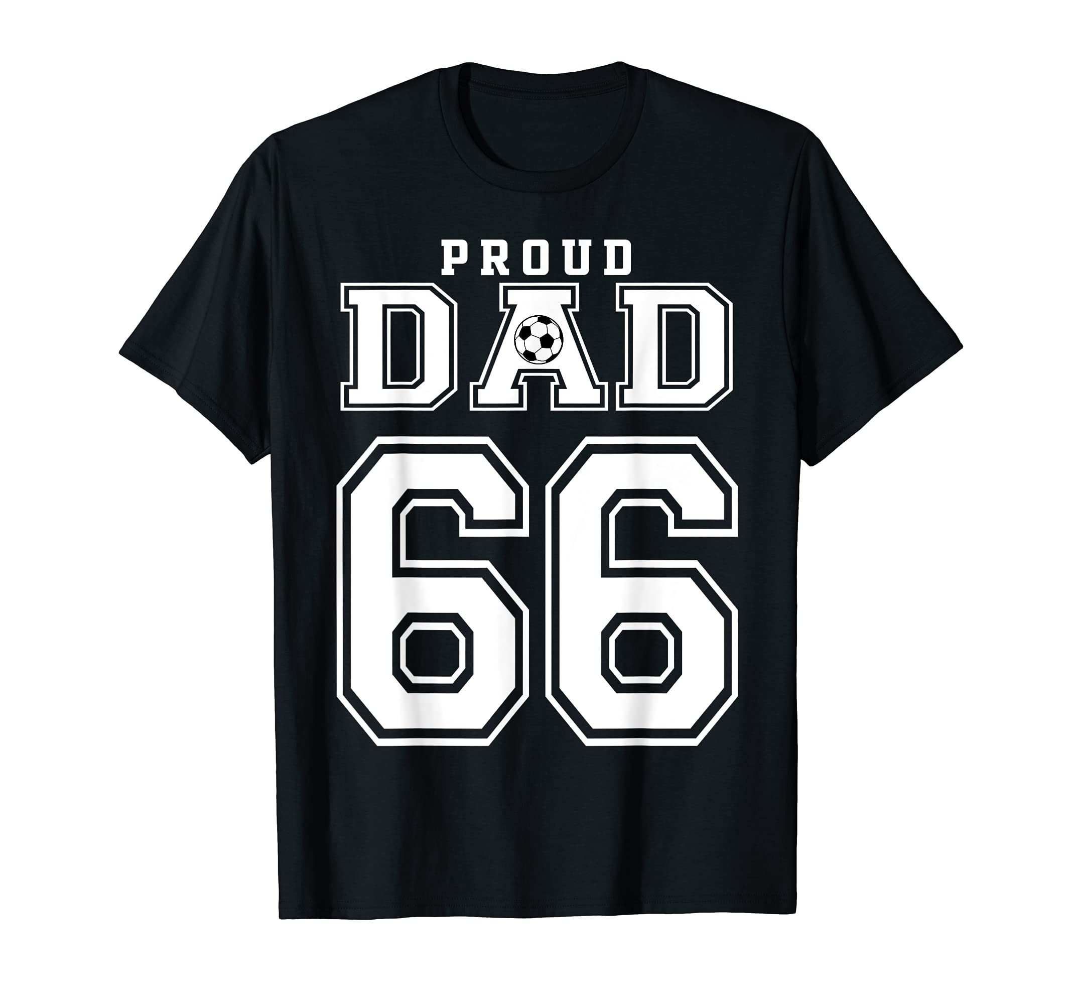 Number 66 Custom Proud Soccer Futbol T-Shirt - Streetwear Style for Adults - T-Shirt, Sweatshirt, Hoodie
