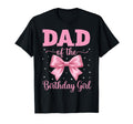 Dad Birthday Coquette Bow Party Family T-Shirt - Fun Novelty Design Unisex - T-Shirt, Sweatshirt, Hoodie