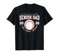 Baseball Senior Dad 2026 Final Inning T-Shirt - Novelty Apparel Men Women - T-Shirt, Sweatshirt, Hoodie
