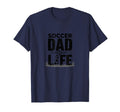 Soccer Dad Life Proud Sideline Supporter T-Shirt - Trendy Graphic Men Women - T-Shirt, Sweatshirt, Hoodie