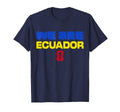 Fifa World Cup26 Qualifier We Are Ecuador T-Shirt - Novelty Apparel Unisex - T-Shirt, Sweatshirt, Hoodie