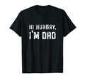Mens Hi Hungry Im Dad Funny Fathers T-Shirt - Minimalist Print Men Women - T-Shirt, Sweatshirt, Hoodie