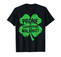 Prone To Shenanigans And Malarkey St T-Shirt - Unique Graphic Unisex - T-Shirt, Sweatshirt, Hoodie