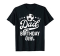 Dad Birthday Soccer Themed Party Daddy T-Shirt - Trendy Graphic Unisex - T-Shirt, Sweatshirt, Hoodie