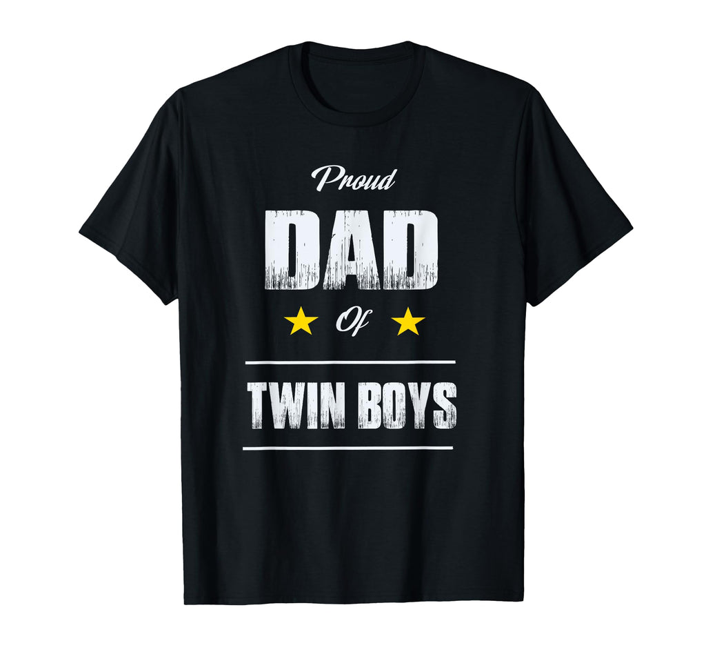 Proud Dad Twin T Fathers Day Gift T-Shirt - Aesthetic Graphic Unisex - T-Shirt, Sweatshirt, Hoodie