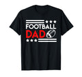 American Football Dad Daddy T-Shirt - Streetwear Style Unisex - T-Shirt, Sweatshirt, Hoodie