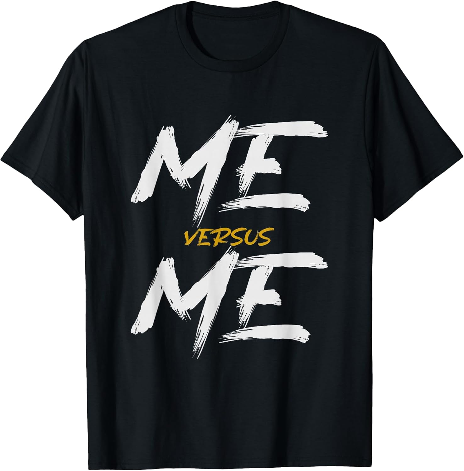 Me vs Hustle Motivation Grow Get Stronger, - Adult & Kids T-Shirts, Sweatshirts & Hoodies apparel design preview 1