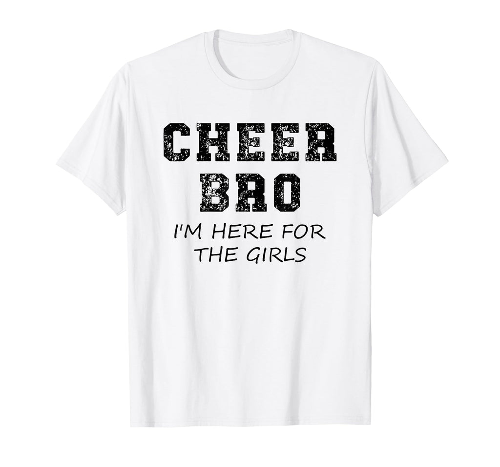 Cheer Bro Funny Brother T-Shirt - Fun Novelty Design Men Women - T-Shirt, Sweatshirt, Hoodie