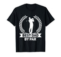 Best Dad Par Golf Fathers Day Golfing T-Shirt - Minimalist Print for Adults - T-Shirt, Sweatshirt, Hoodie