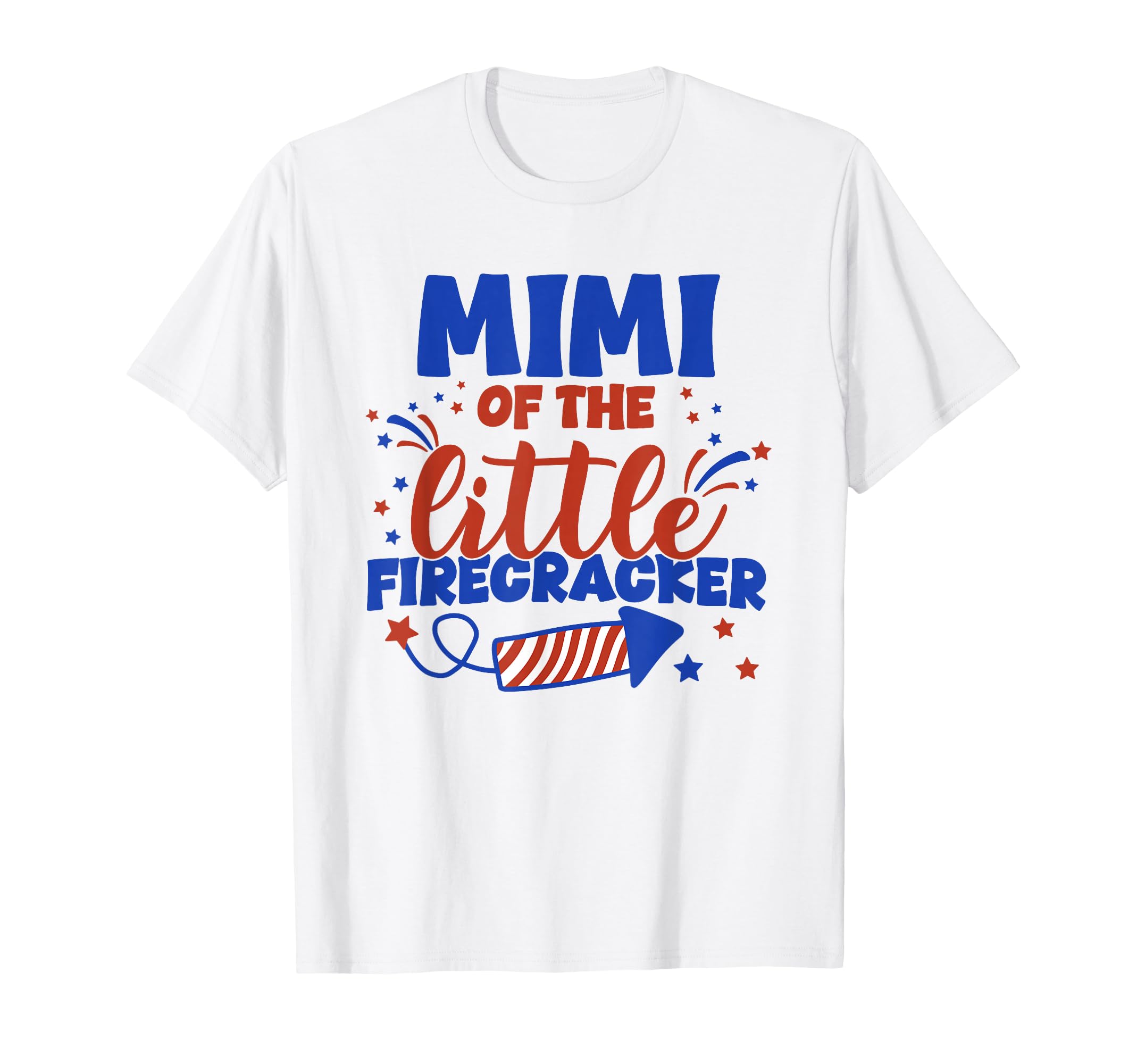 Mimi Little Firecracker Fourth July T-Shirt - Trendy Graphic Unisex - T-Shirt, Sweatshirt, Hoodie
