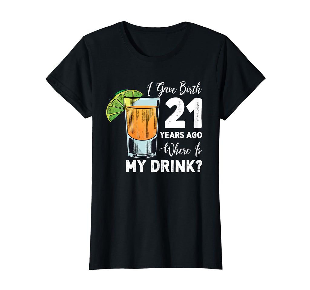 Mom Birthday I Gave Birth 21 Years T-Shirt - Aesthetic Graphic for Adults - T-Shirt, Sweatshirt, Hoodie
