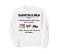 Basketball Dad Definition Gifts Sweatshirt - Custom Art Print Men Women - T-Shirt, Sweatshirt, Hoodie