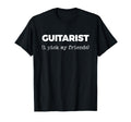 Guitarist I Pick My Friends Funny T-Shirt - Trendy Graphic for Adults - T-Shirt, Sweatshirt, Hoodie