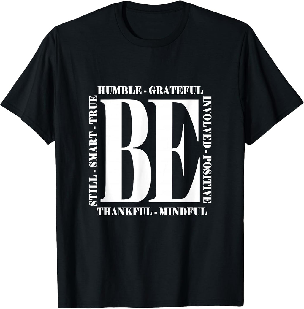 Be Humble Positive Inspirational Quote Classic - Adult & Kids T-Shirts, Sweatshirts & Hoodies apparel design preview 1