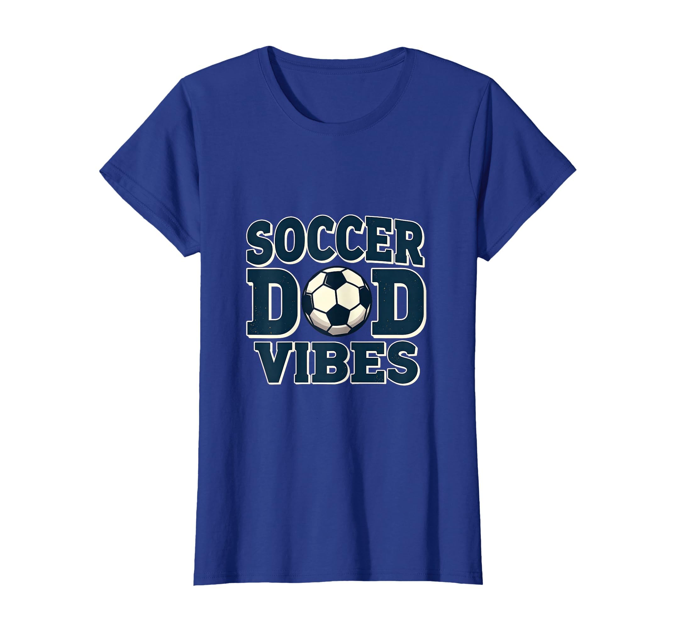 Soccer Dad Vibes Proud Sports Father T-Shirt - Aesthetic Graphic for Adults - T-Shirt, Sweatshirt, Hoodie