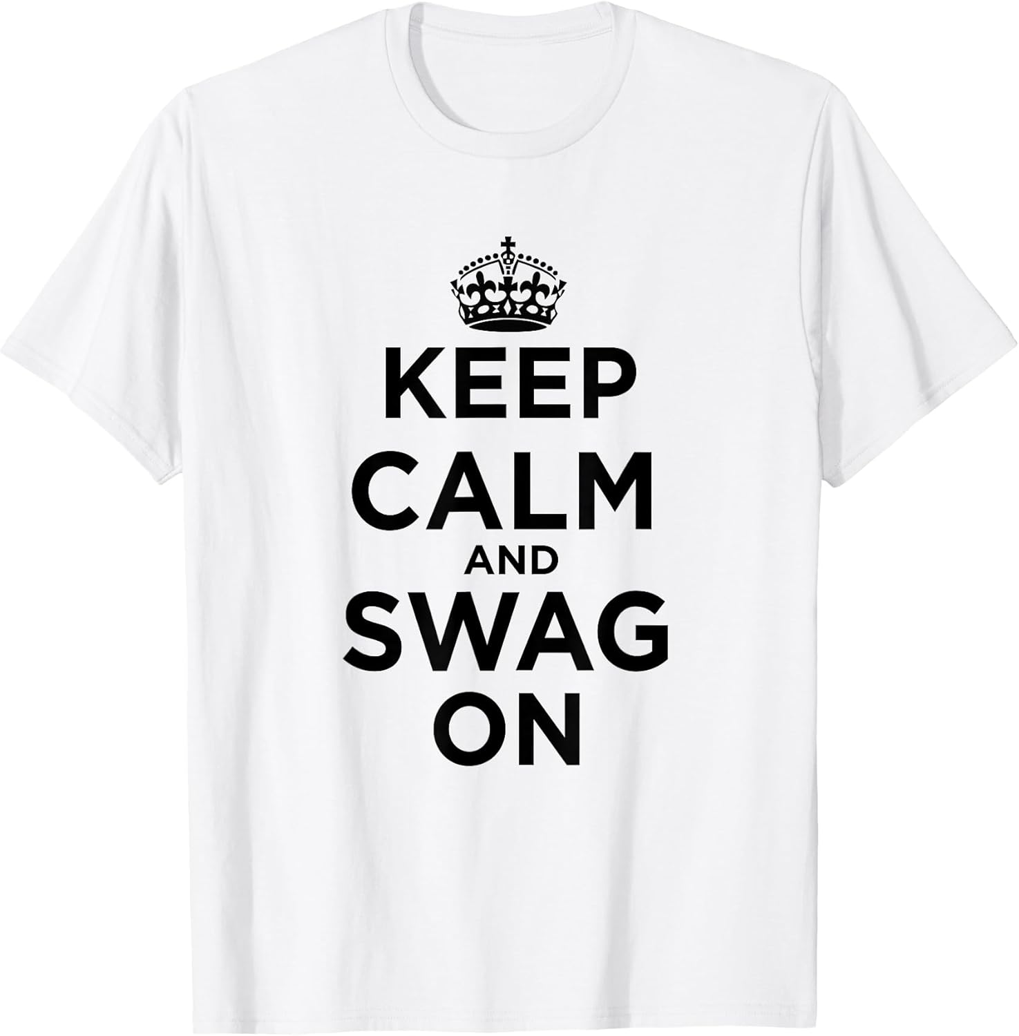 Keep Calm and Swag On - Adult & Kids T-Shirts, Sweatshirts & Hoodies apparel design preview 1