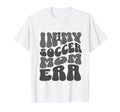Groovy My Soccer Mom Era Football T-Shirt - Graphic Print for Adults - T-Shirt, Sweatshirt, Hoodie