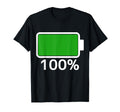 Battery 100 Full Battery Battery Full T-Shirt - Graphic Print for Adults - T-Shirt, Sweatshirt, Hoodie