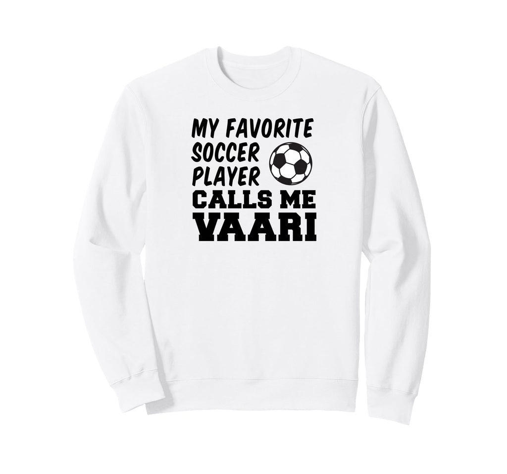 My Favorite Soccer Player Calls Me Sweatshirt - Minimalist Print Unisex - T-Shirt, Sweatshirt, Hoodie