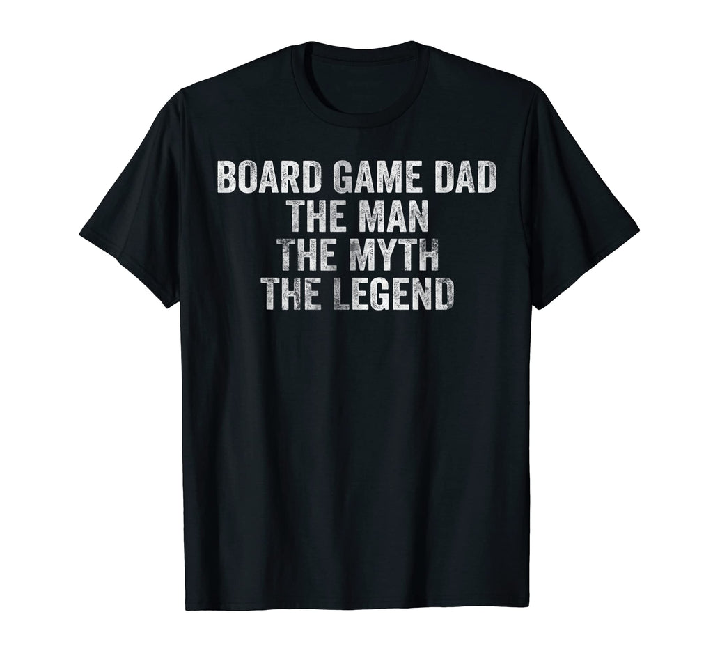 Dad Gamer Board Game Dad Myth Legend T-Shirt - Unique Graphic Unisex - T-Shirt, Sweatshirt, Hoodie