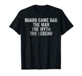 Dad Gamer Board Game Dad Myth Legend T-Shirt - Unique Graphic Unisex - T-Shirt, Sweatshirt, Hoodie