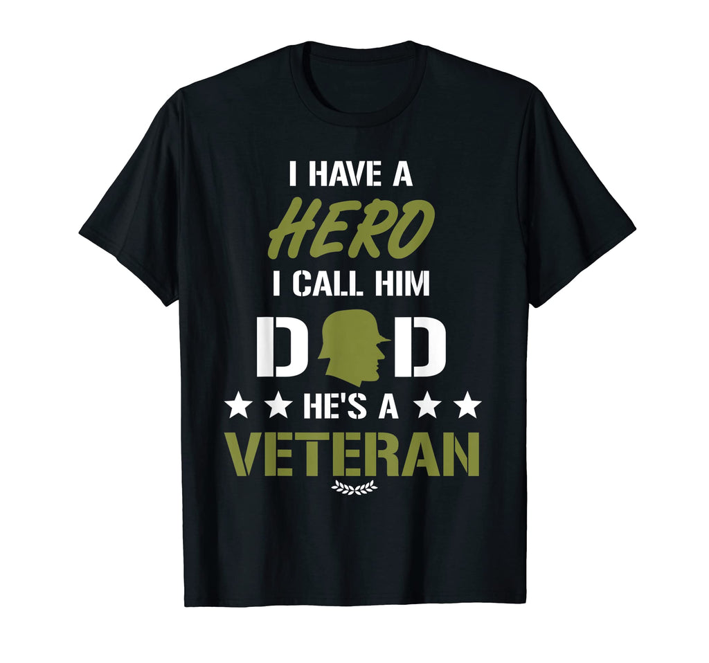 Veteran Dad 2022 Hero Father T-Shirt - Casual Everyday Wear Men Women - T-Shirt, Sweatshirt, Hoodie