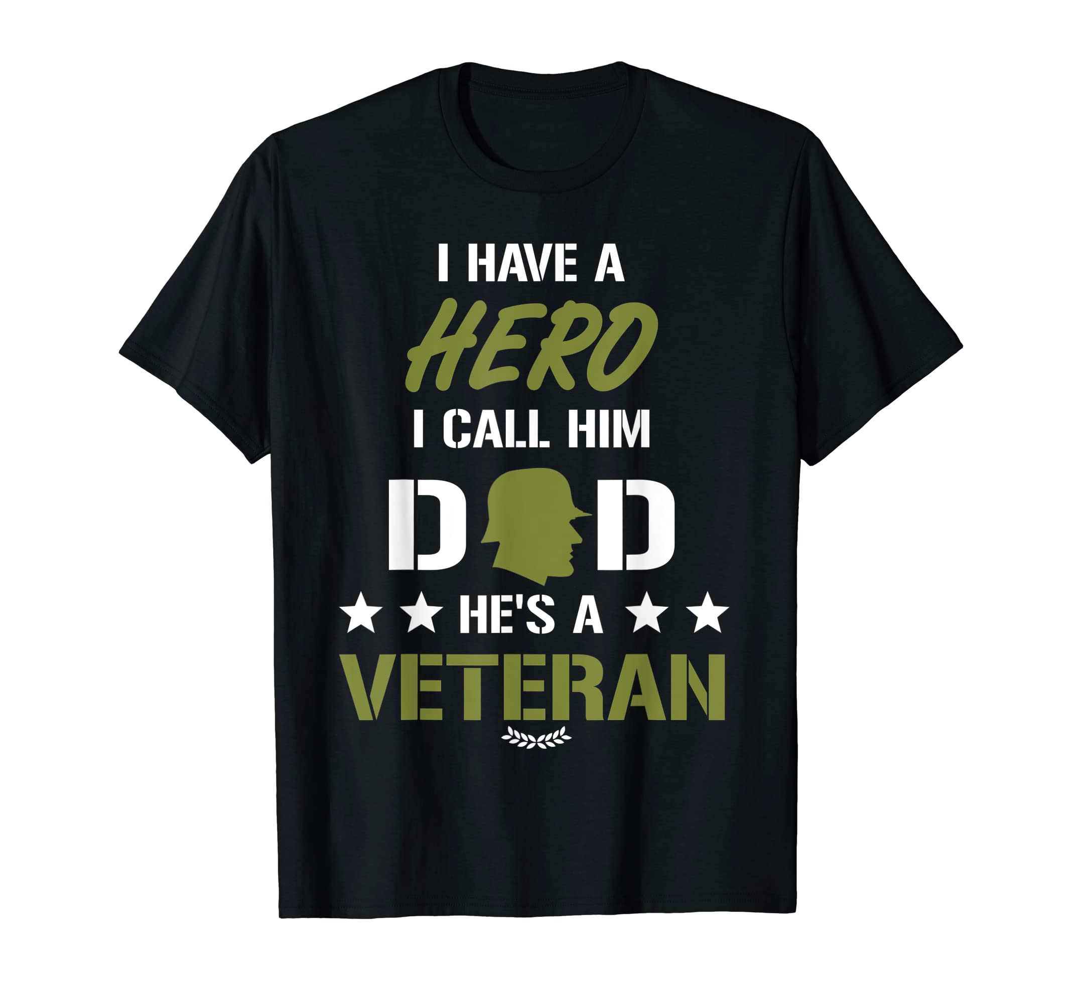 Veteran Dad 2022 Hero Father T-Shirt - Casual Everyday Wear Men Women - T-Shirt, Sweatshirt, Hoodie