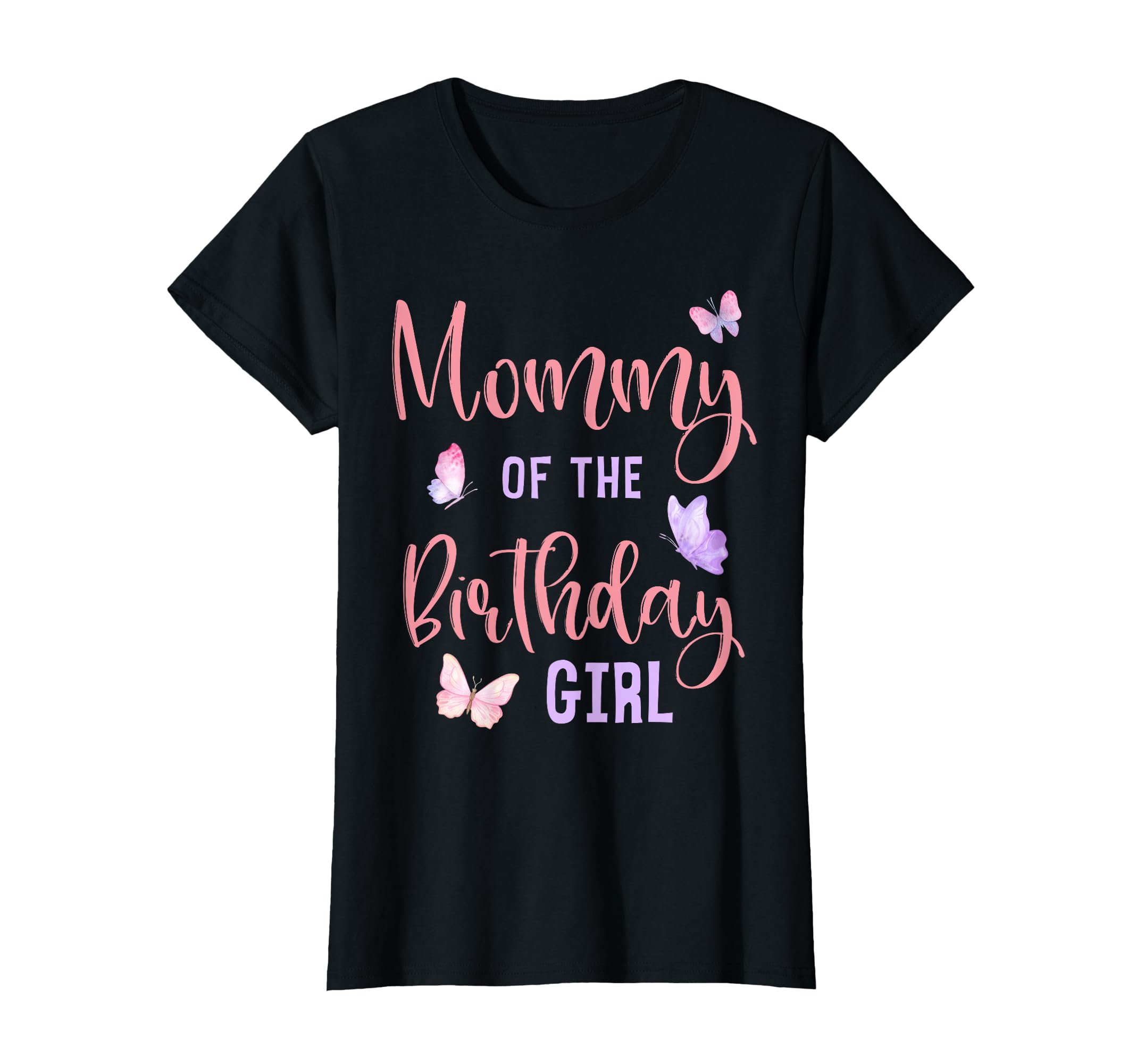 Mommy Birthday Butterfly Party T-Shirt - Casual Everyday Wear for Adults - T-Shirt, Sweatshirt, Hoodie