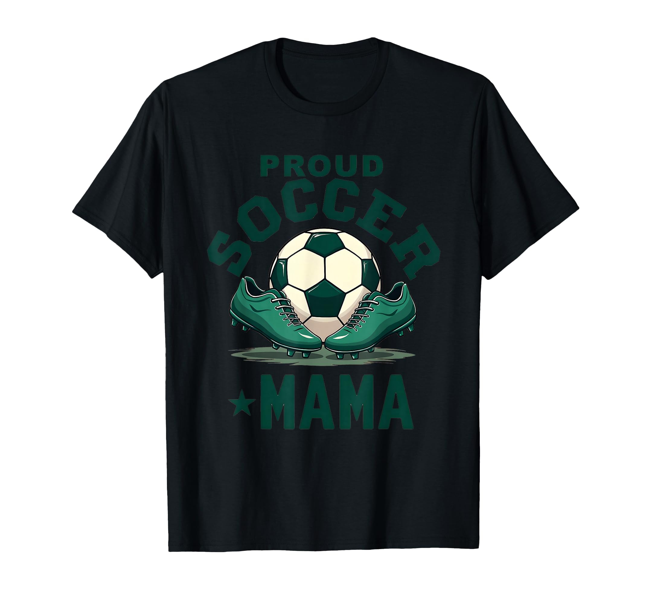 Proud Soccer Mama Soccer Moms T-Shirt - Streetwear Style Unisex - T-Shirt, Sweatshirt, Hoodie