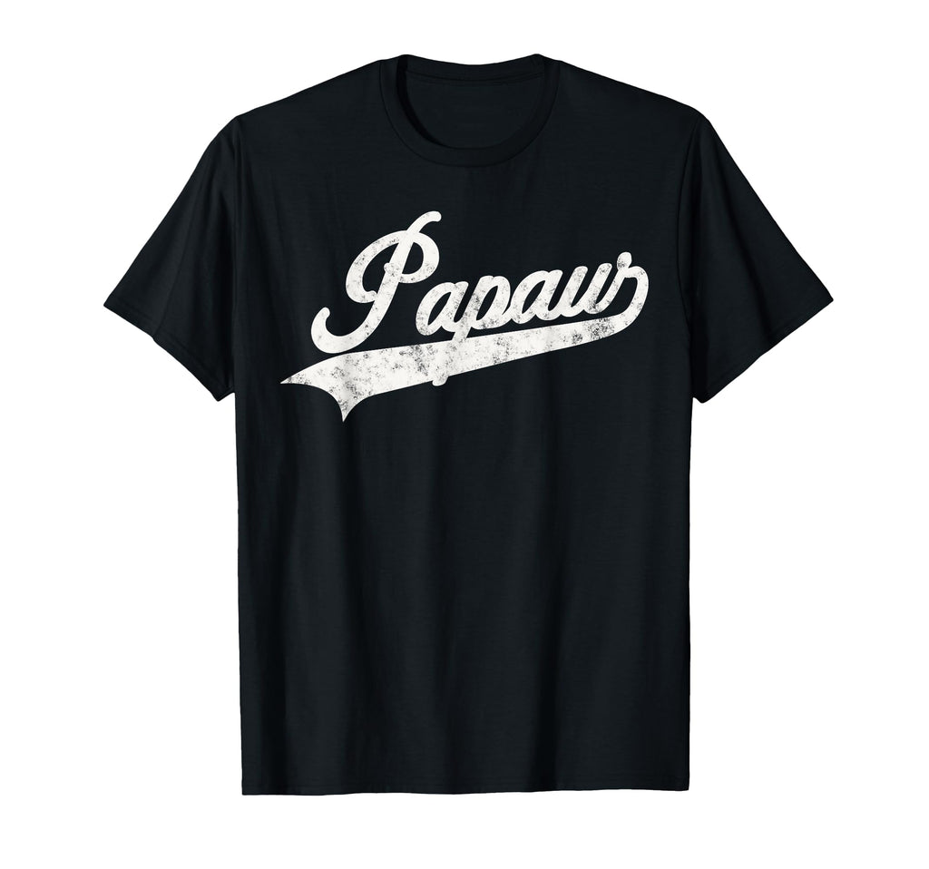 Papaw Funny Dad Grandpa T-Shirt - Unique Graphic Unisex - T-Shirt, Sweatshirt, Hoodie