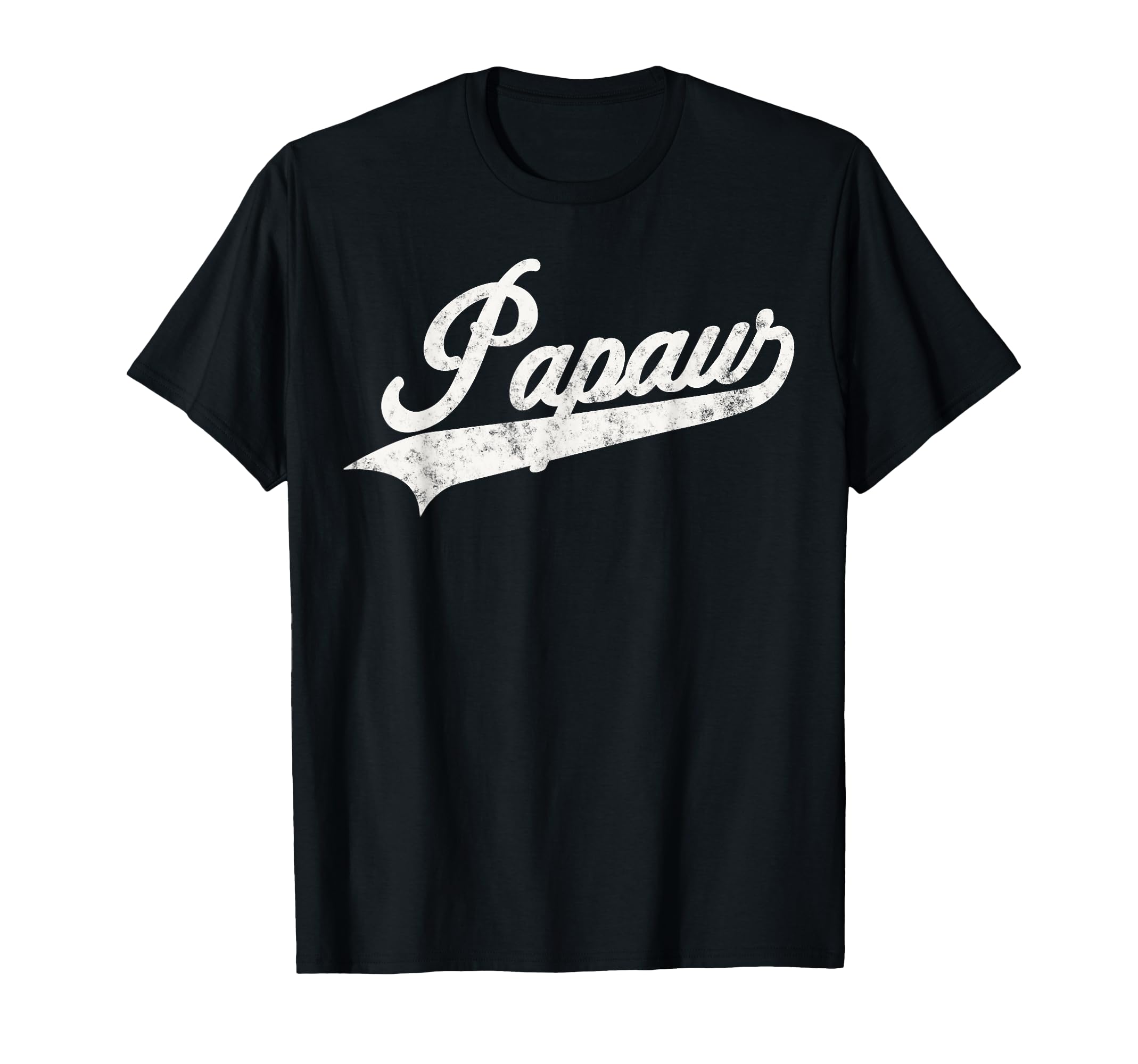 Papaw Funny Dad Grandpa T-Shirt - Unique Graphic Unisex - T-Shirt, Sweatshirt, Hoodie