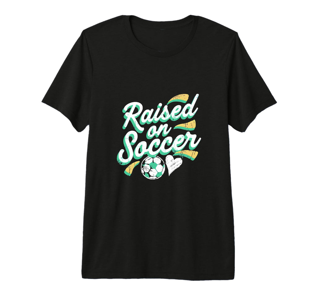 Raised Soccer Mom Family Pride Tri T-Shirt - Streetwear Style Men Women - T-Shirt, Sweatshirt, Hoodie