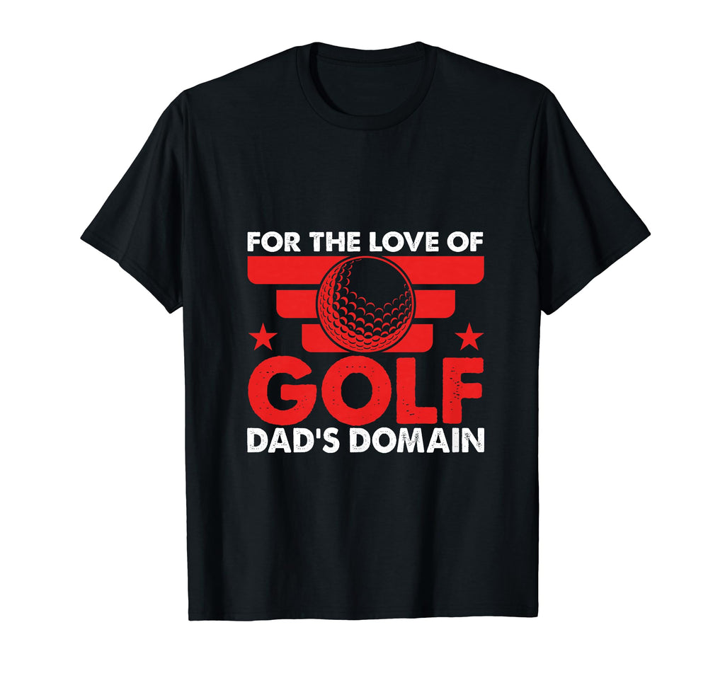 Funny Love Golf Dads Domain Golf Game T-Shirt - Trendy Graphic Men Women - T-Shirt, Sweatshirt, Hoodie